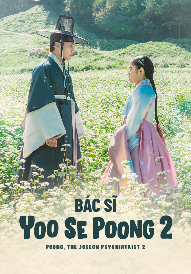 Bác Sĩ Yoo Se Poong 2 10 Tập VieON