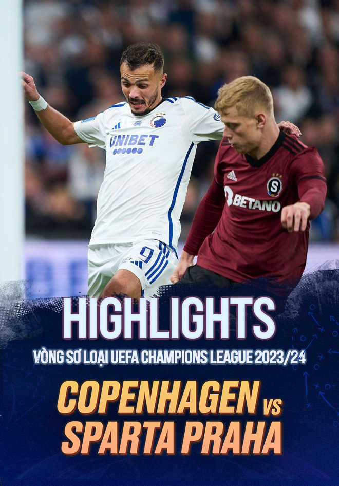 Highlights Copenhagen Sparta Praha Lượt Đi Vòng Sơ Loại 3 UEFA