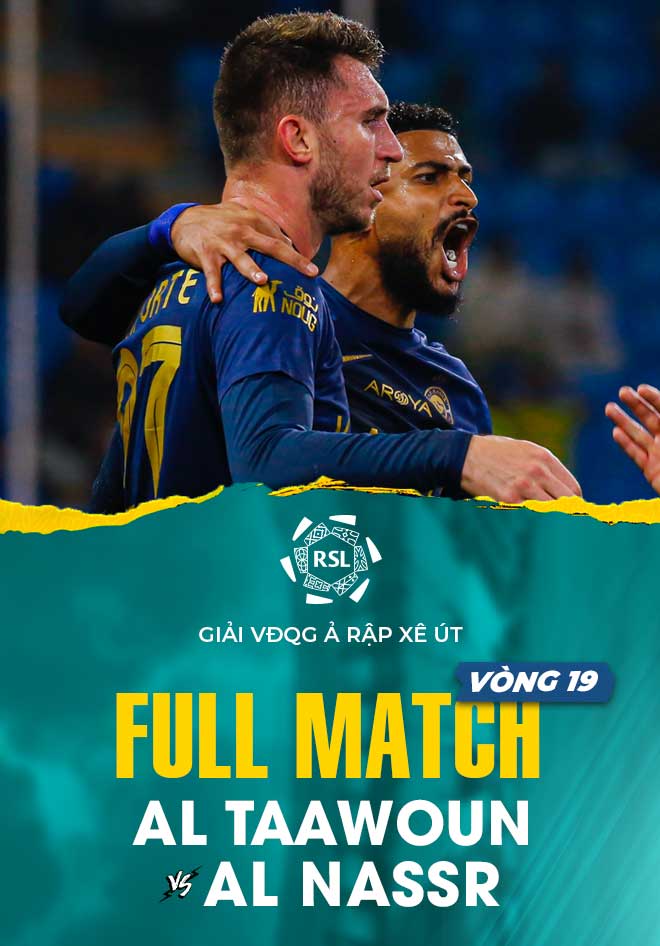 Full Match Al Taawoun Al Nassr Vòng 19 Giải VĐQG Ả Rập Xê Út 2023