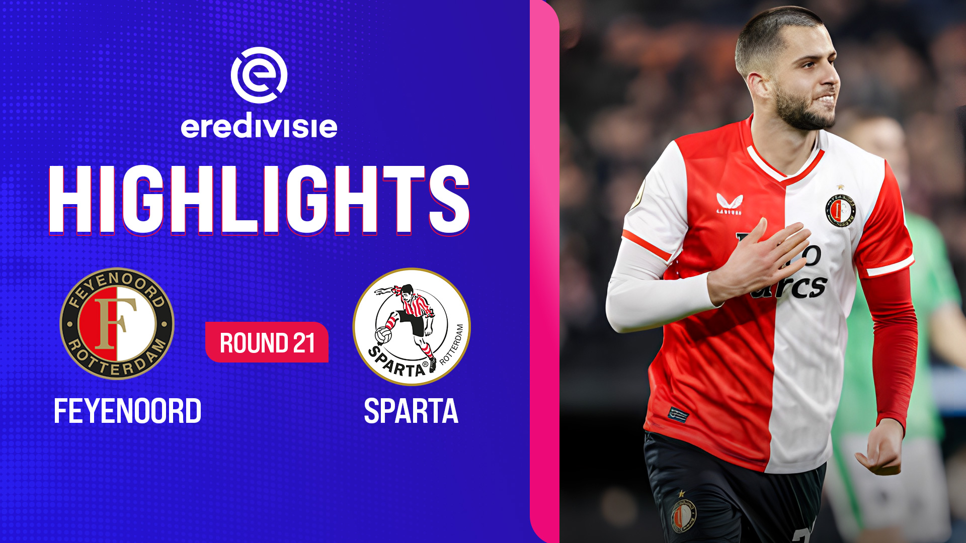 Highlights Feyenoord Sparta Rotterdam V Ng Gi I V Qg H Lan