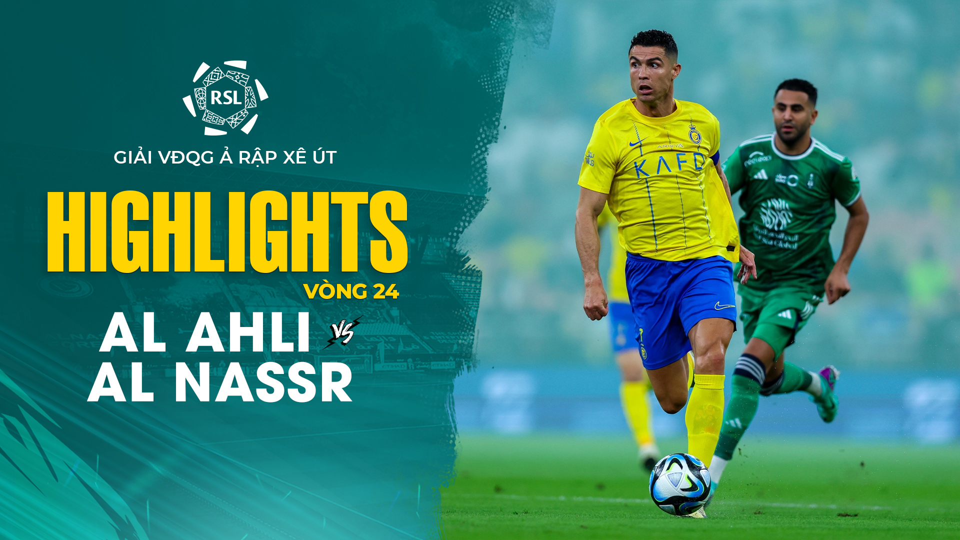 Highlights Al Ahli Al Nassr Vòng 24 Giải VĐQG Ả Rập Xê Út 2023 24