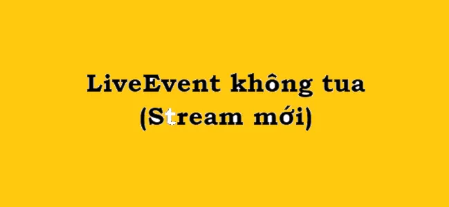 Event không hề tua