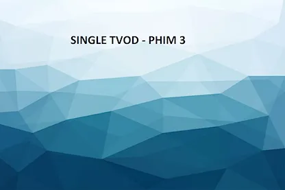 Single TVOD phim 3