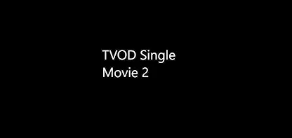 TVOD Single Movie 2