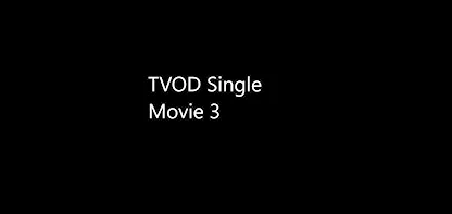 TVOD Single Movie 3