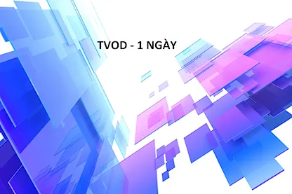 TVOD - 1 NGÀY (PART 2)