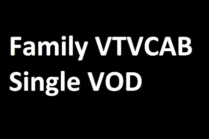 Family VTVCAB Single Movie