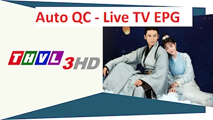 Auto QC - Live TV EPG - Khoa học công nghệ