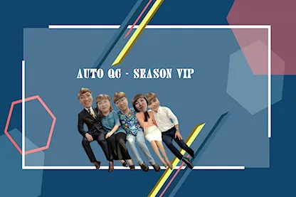 Auto QC - Season VIP - Phần 1