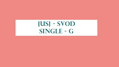 [US] - SVOD - Single - G -