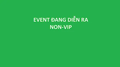 EVENT ĐANG DIỄN RA (FREE)