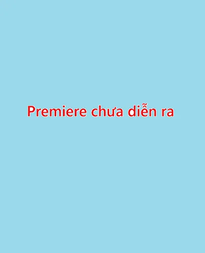 Premiere chưa diễn ra Tuyen