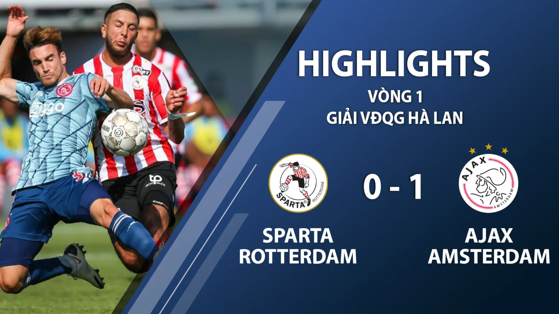 Highlights Sparta 0-1 Ajax (vòng 1 giải VĐQG Hà Lan 2020/21)