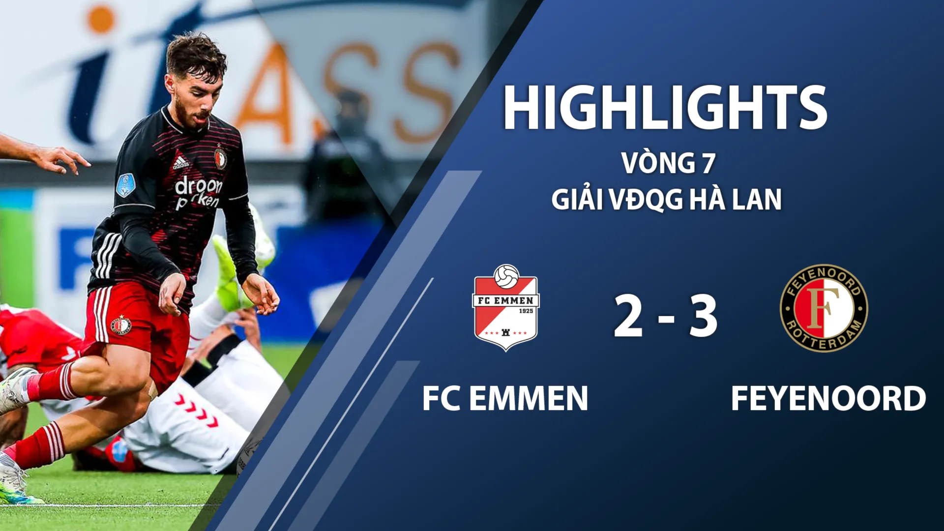 Highlights FC Emmen 2-3 Feyenoord (vòng 7 giải VĐQG Hà Lan 2020/21)