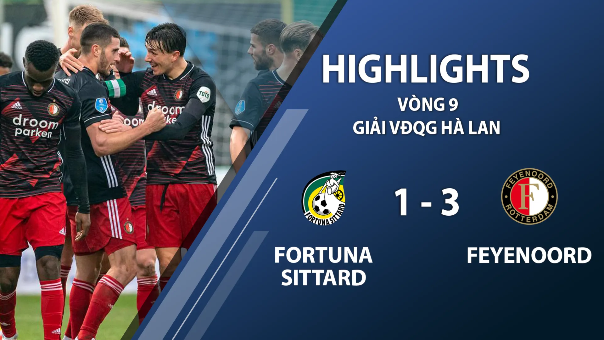 Highlights Fortuna Sittard 1-3 Feyenoord (vòng 9 giải VĐQG Hà Lan 2020/21)