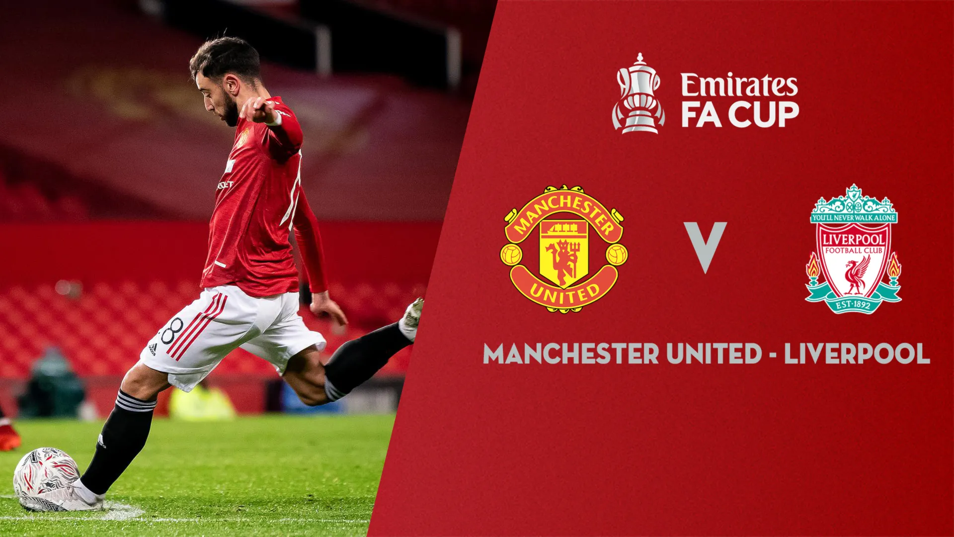 Xem lại Manchester United vs Liverpool (Vòng 4 FA Cup 2020/21)