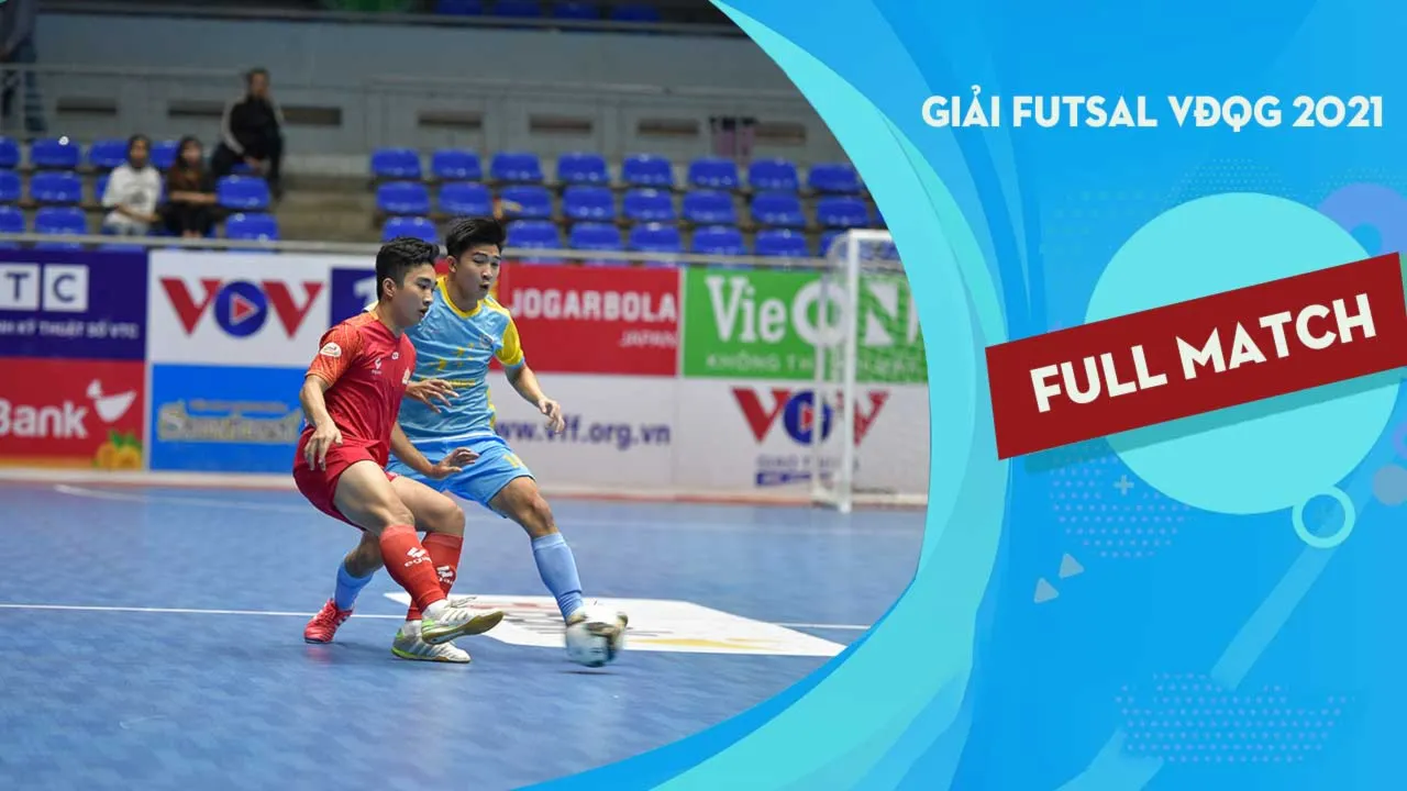 Full Match S. Khánh Hòa - Cao Bằng  (Lượt đi Futsal VĐQG 2021)