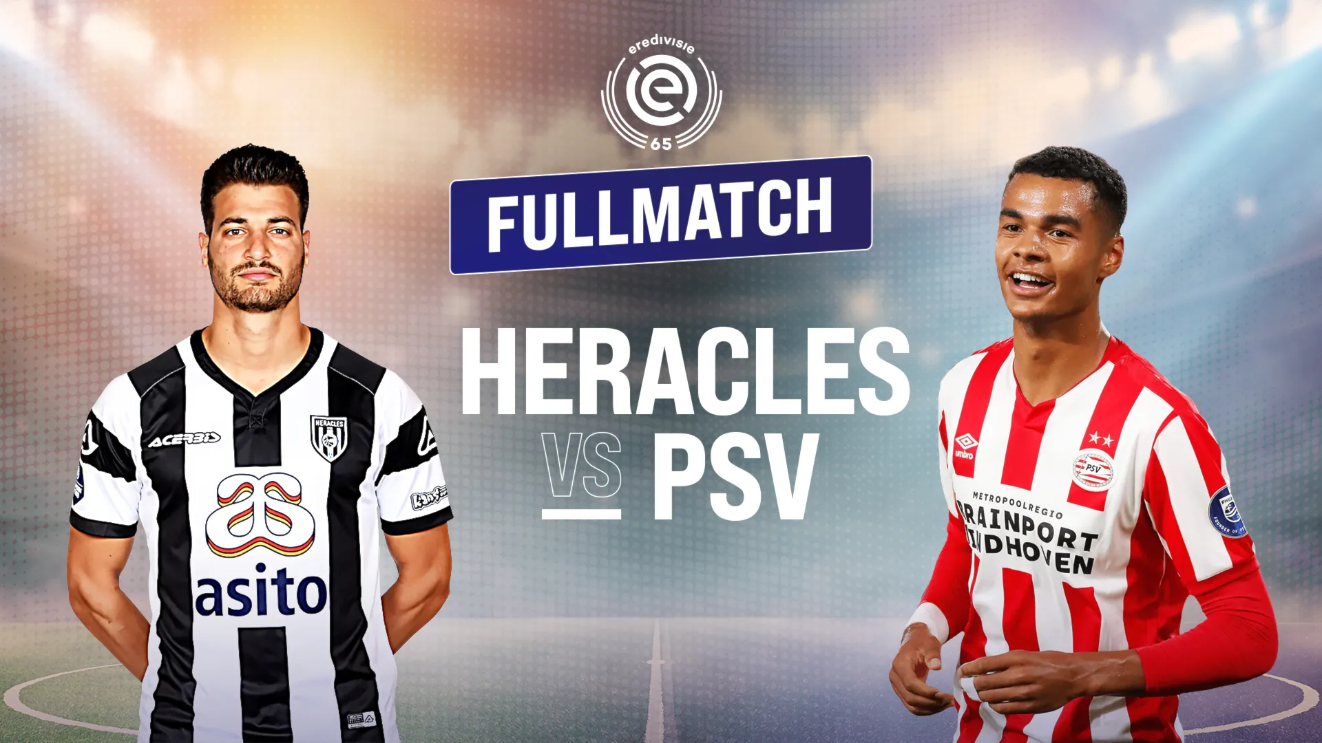 Full Match Heracles Almelo - PSV Eindhoven (Vòng 1 - Giải VĐQG Hà Lan 2021/22)