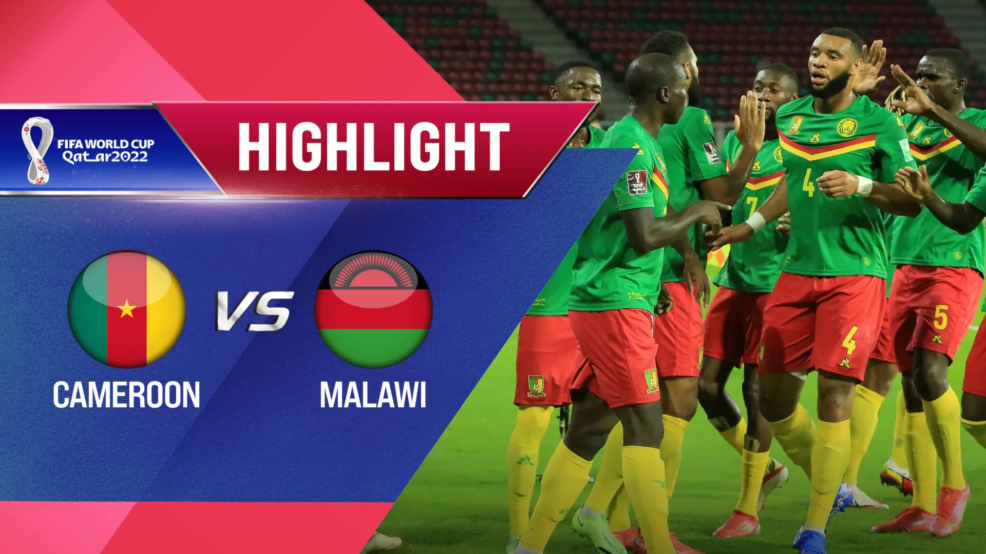 Highlights Cameroon - Malawi (Vòng Loại World Cup 2022 - Khu vực châu Phi)