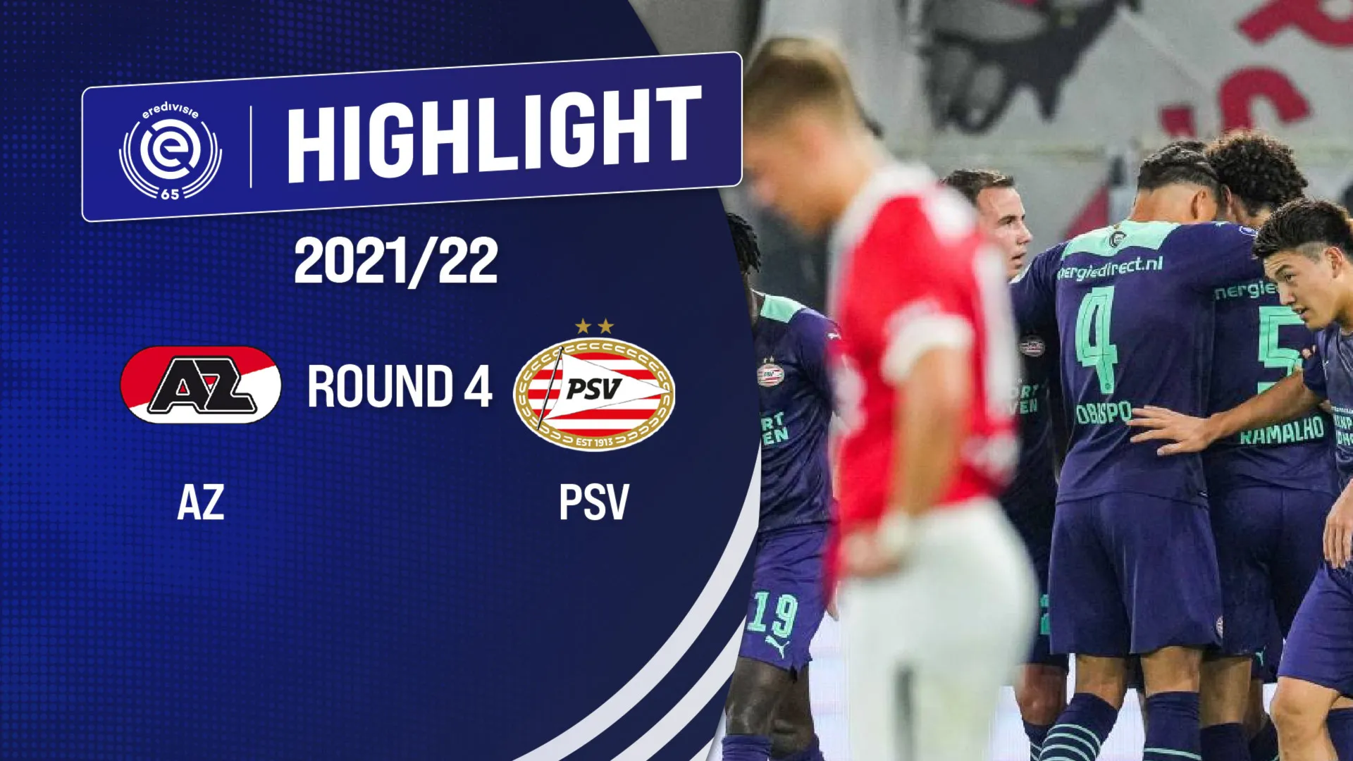 Highlights AZ Alkmaar - PSV Eindhoven (Vòng 4 - Giải VĐQG Hà Lan 2021/22)