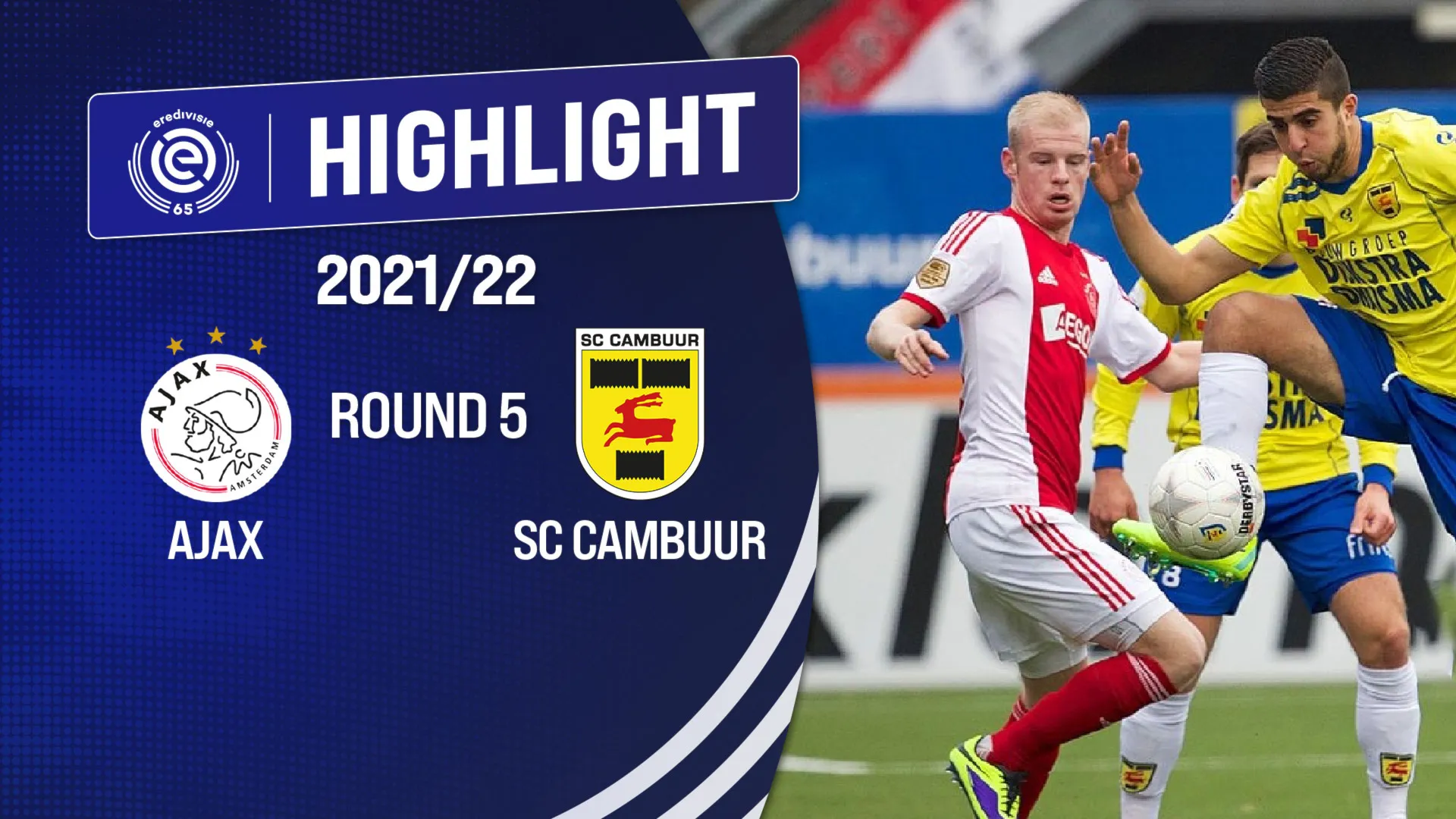 Highlights Ajax - SC Cambuur (Vòng 5 - Giải VĐQG Hà Lan 2021/22)
