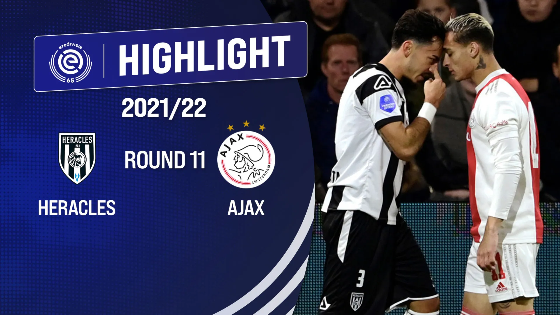 Highlights Heracles vs Ajax (Vòng 11 - Giải VĐQG Hà Lan 2021/22)