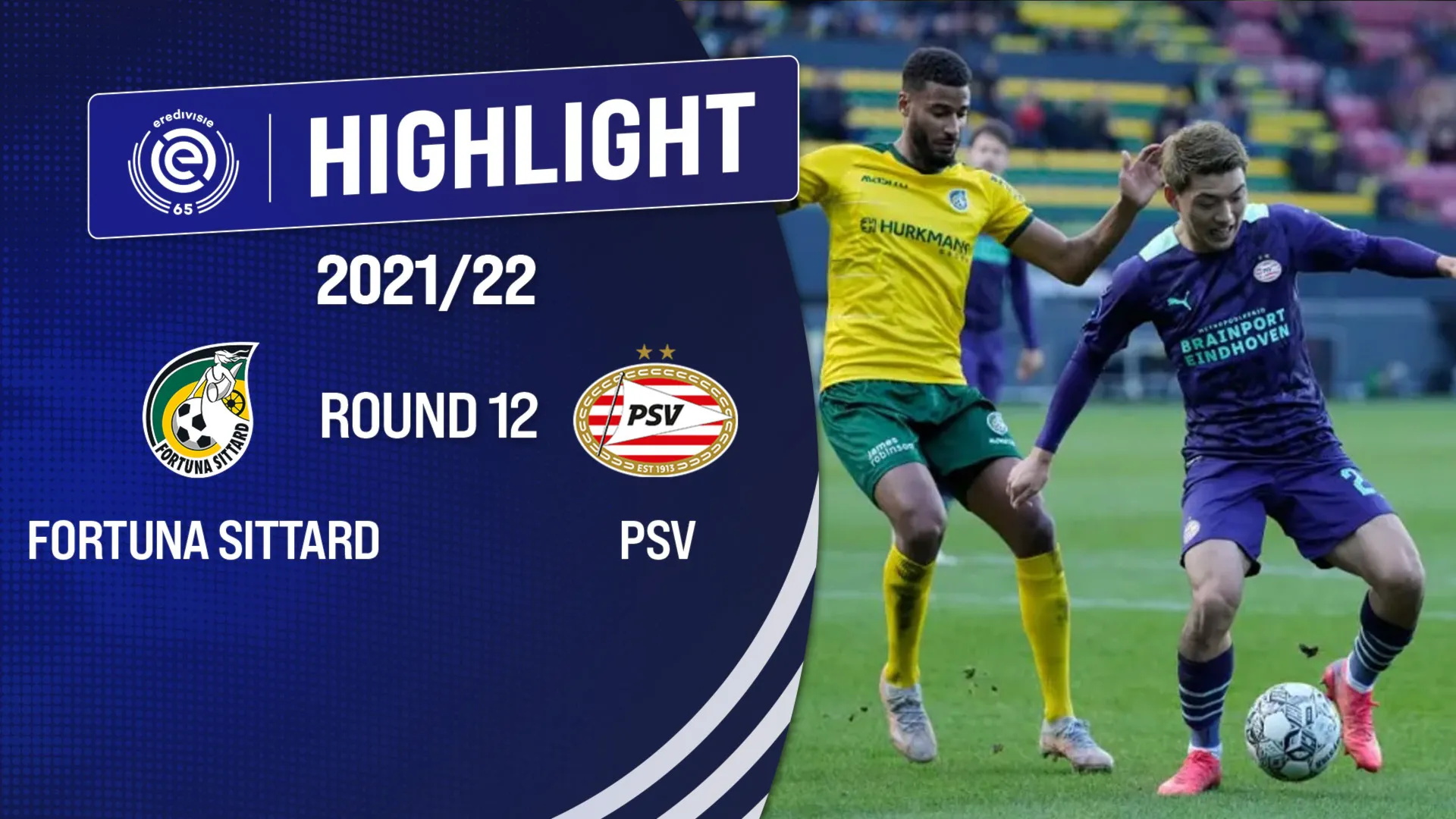 Highlights Fortuna Sittard vs PSV Eindhoven (Vòng 12 - Giải VĐQG Hà Lan 2021/22)
