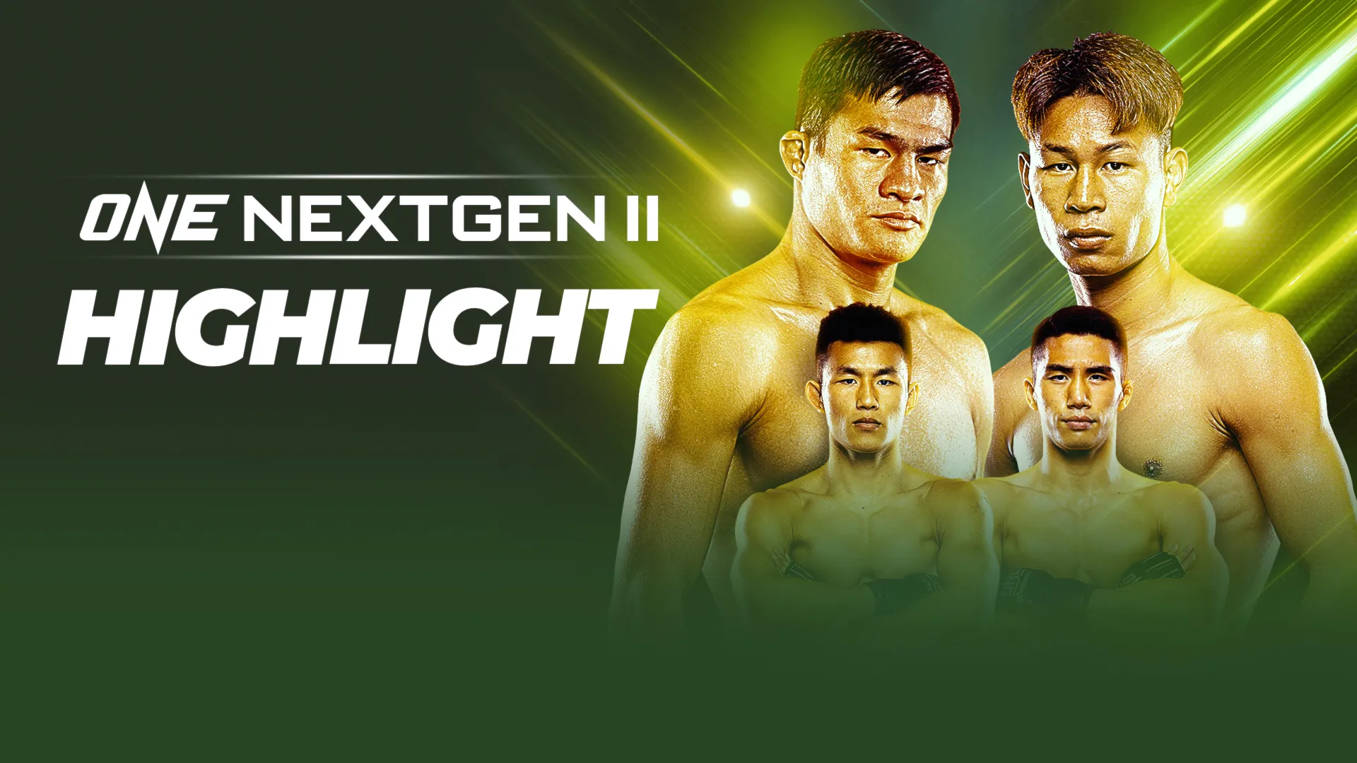 ONE: NextGen II - Highlight