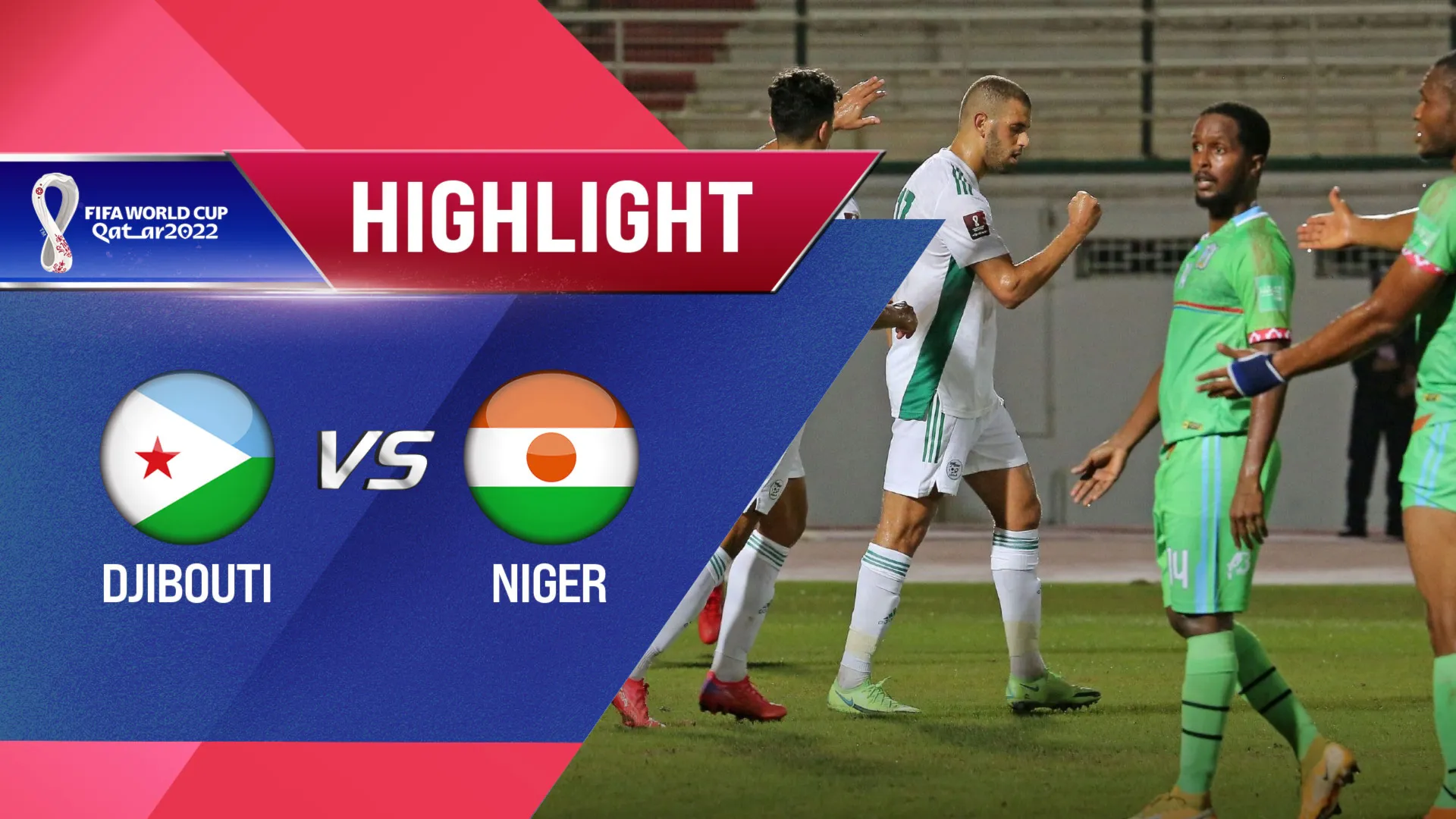 Highlights Djibouti vs Algeria (Lượt trận 5 Vòng Loại thứ 2 World Cup 2022 - Khu vực châu Phi)