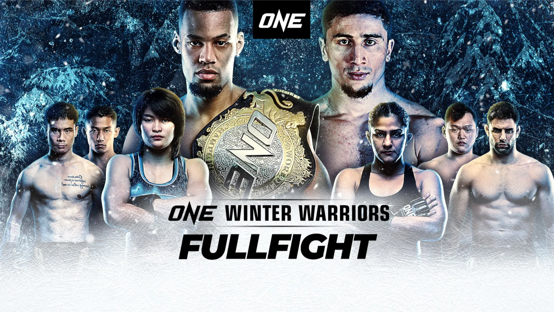 ONE: Winter Warriors - Fullfight