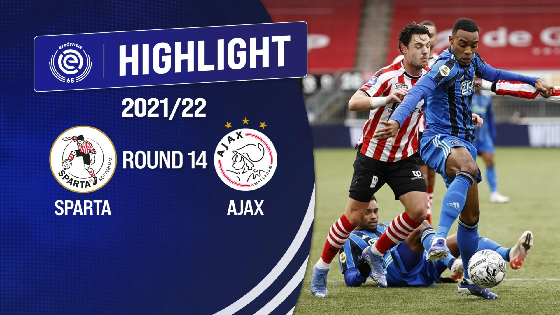 Highlights Sparta Rotterdam vs Ajax (Vòng 14 - Giải VĐQG Hà Lan 2021/22)
