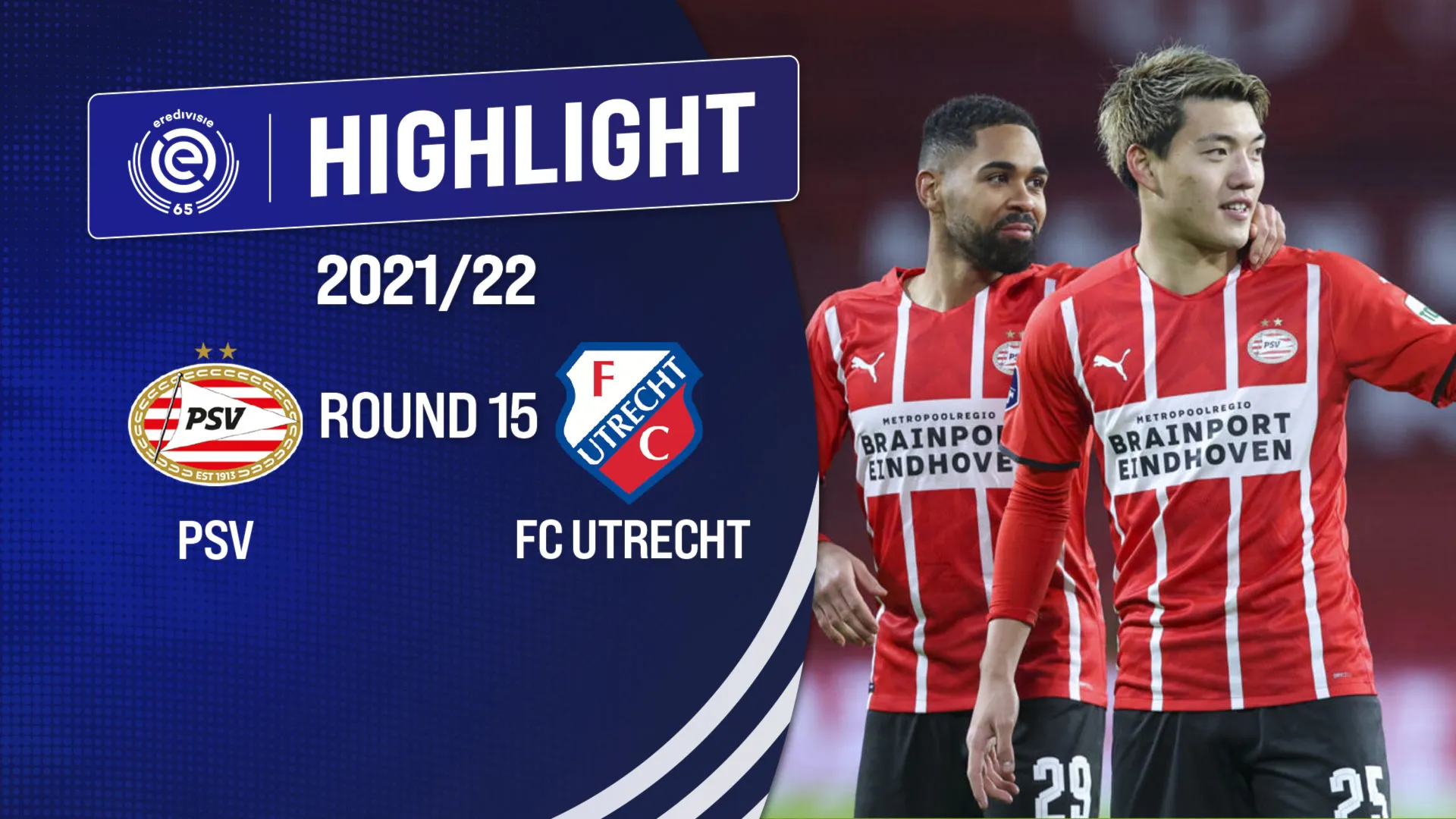 Highlights PSV Eindhoven vs FC Utrecht (Vòng 15 - Giải VĐQG Hà Lan 2021/22)