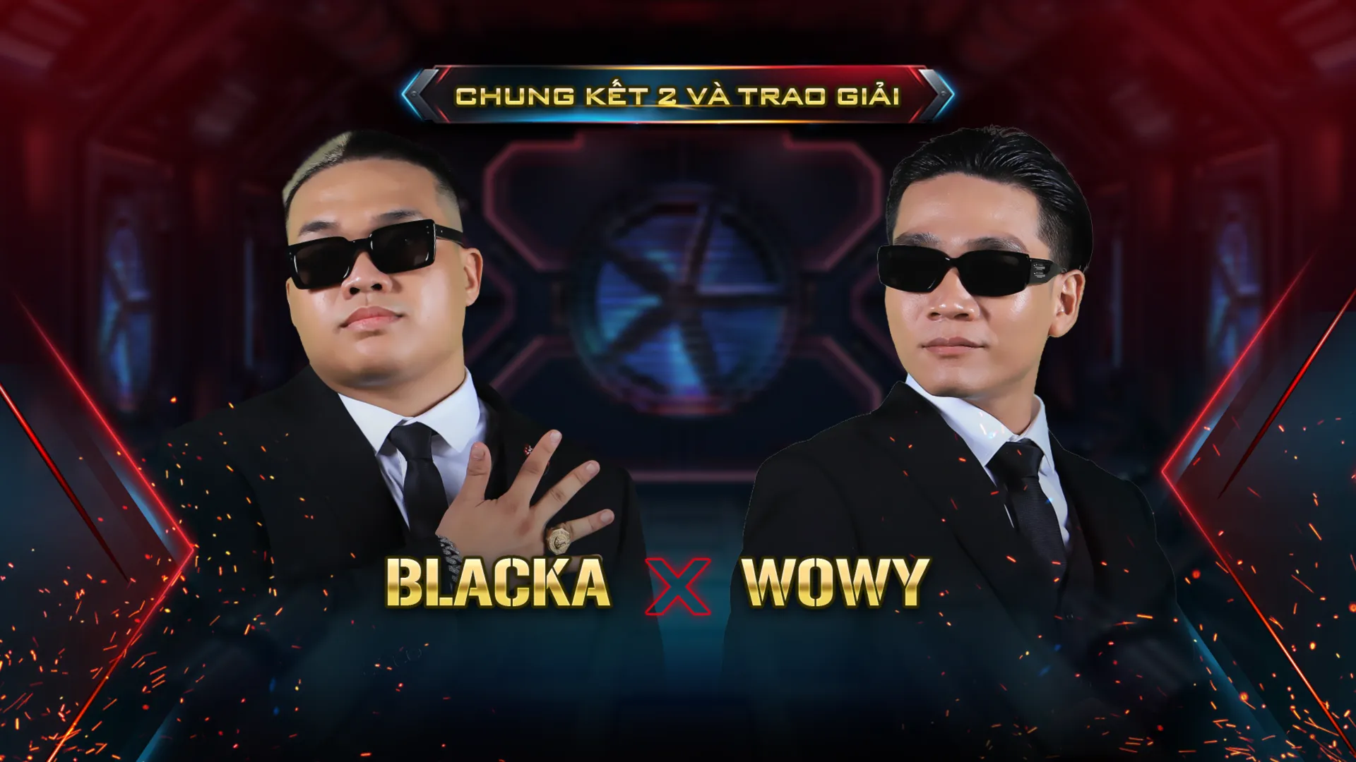 Vòng Chung Kết - WOWY+ BLACKA