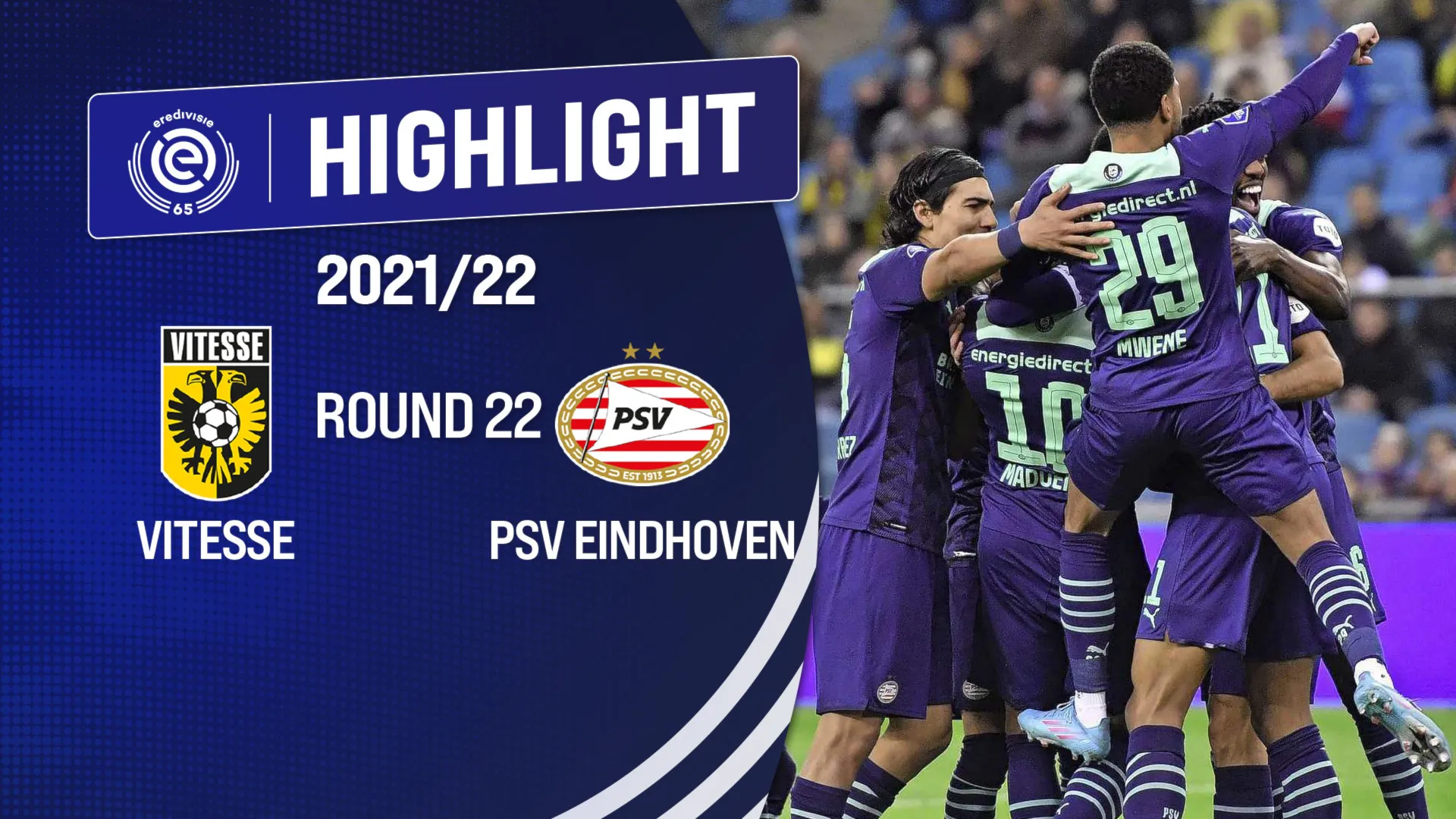 Highlights Vitesse vs PSV Eindhoven (Vòng 22 - Giải VĐQG Hà Lan 2021/22)