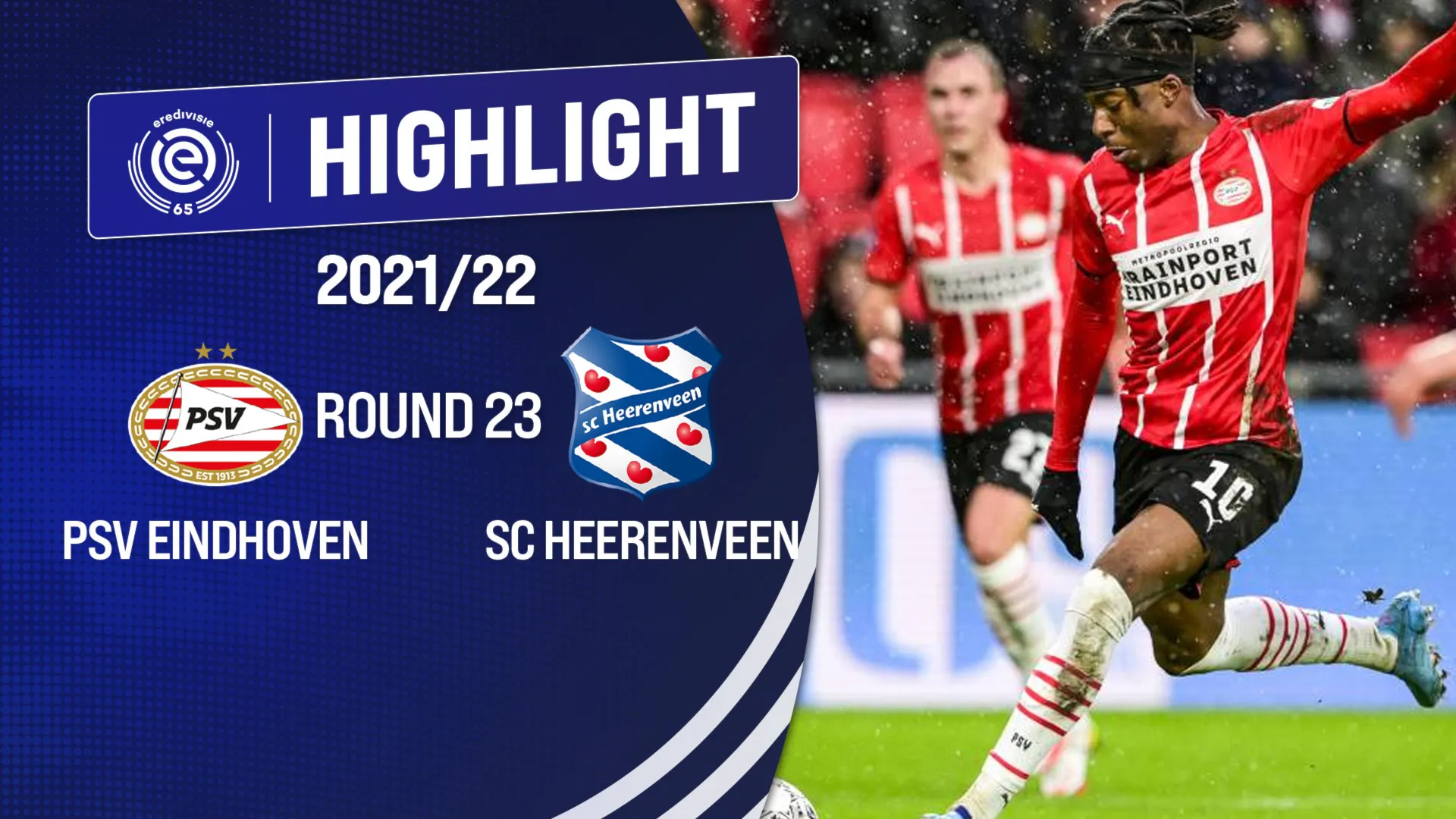 Highlights PSV Eindhoven SC Heerenveen (Vòng 23 - Giải VĐQG Hà Lan 2021/22)