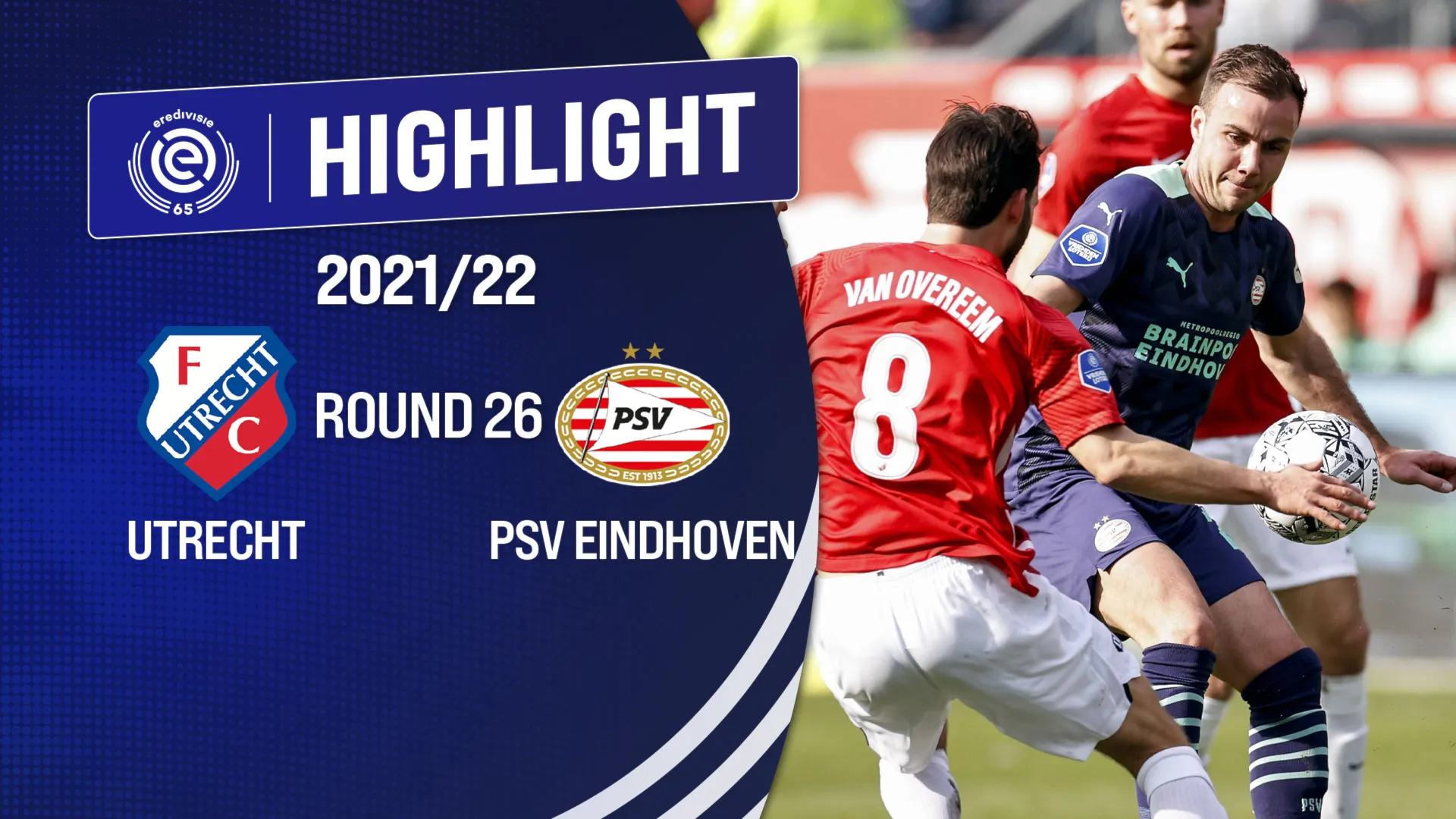 Highlights FC Utrecht vs PSV Eindhoven (Vòng 26 - Giải VĐQG Hà Lan 2021/22)