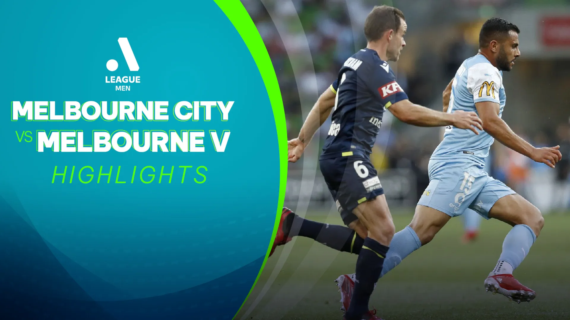 Highlights Melbourne City FC - Melbourne Victory (Vòng 18 - Giải VĐQG Úc 2021/22)