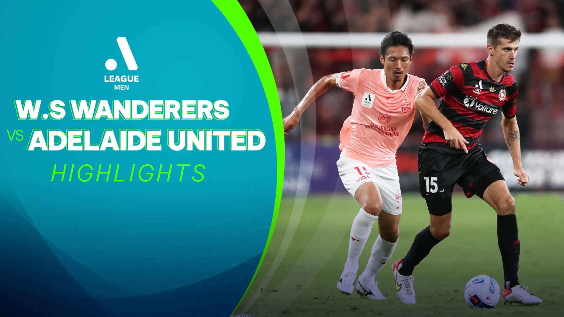 Highlights W.S Wanderers FC - Adelaide United (Vòng 19 - Giải VĐQG Úc 2021/22)