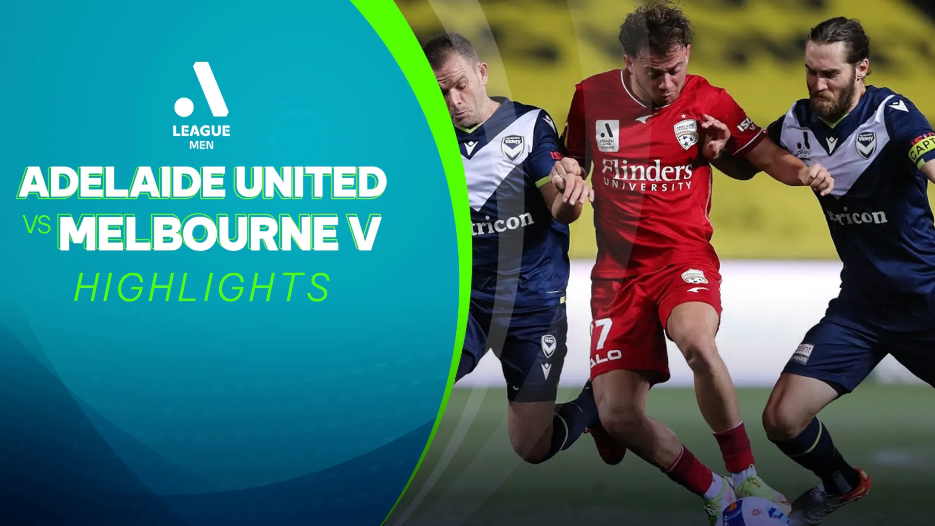 Highlights Adelaide United - Melbourne Victory (Vòng 21 - Giải VĐQG Úc 2021/22)