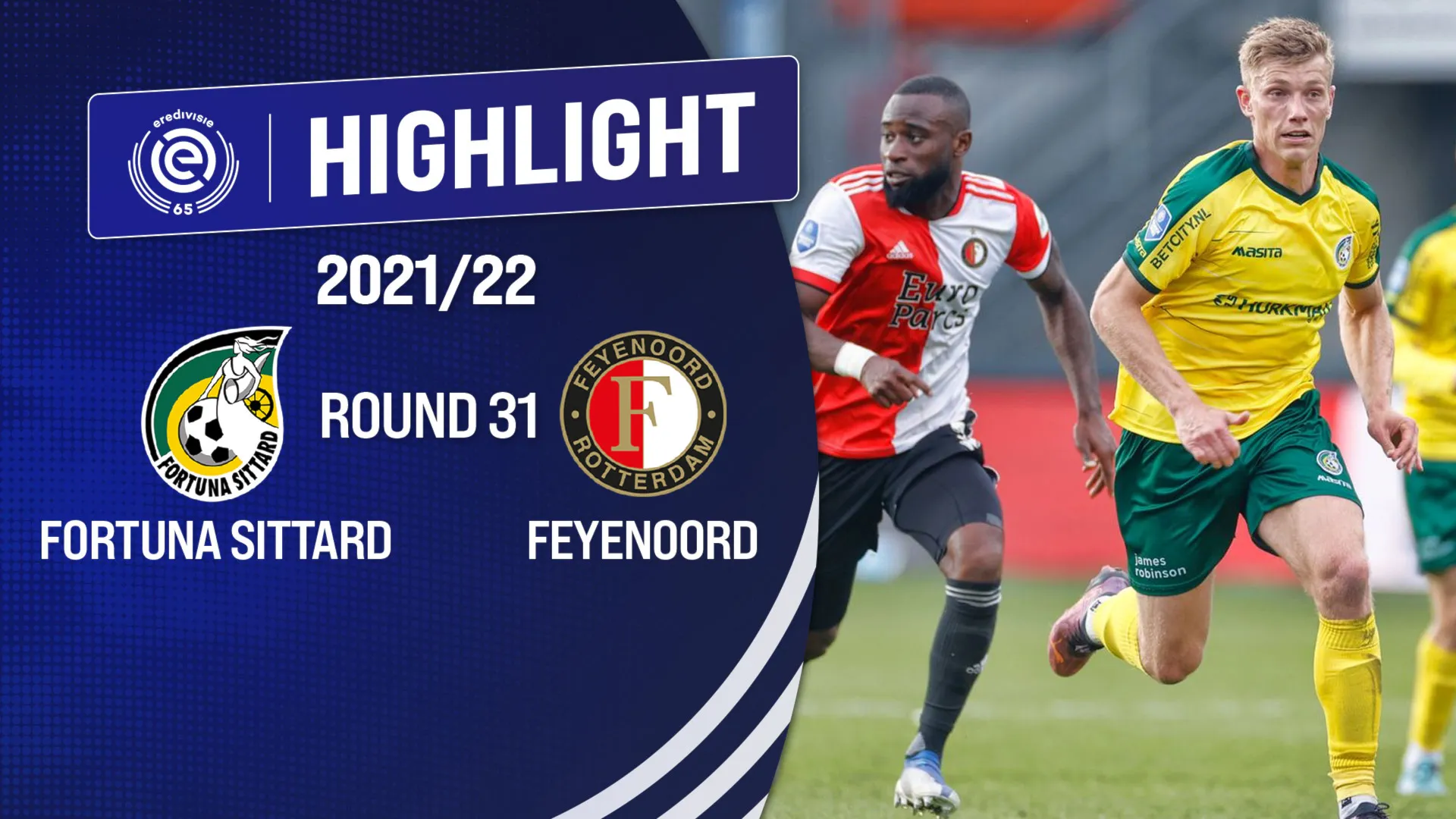 Highlights Fortuna Sittard vs Feyenoord (Vòng 31 - Giải VĐQG Hà Lan 2021/22)