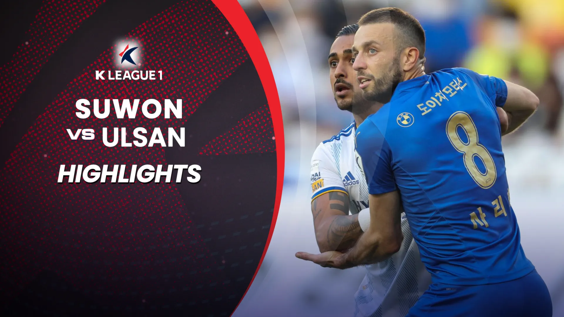 Highlights Suwon - Ulsan (Vòng 10 - VĐQG Hàn Quốc 2022)