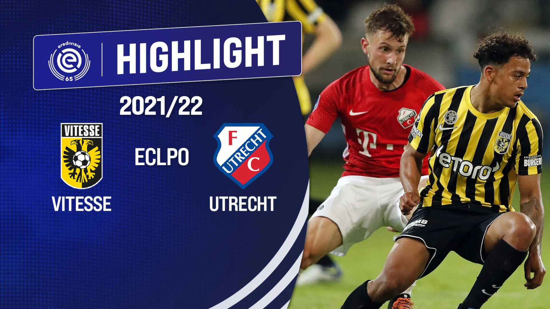 Highlights Vitesse - Utrecht (Bán kết lượt về - Europa Conference League Play-offs)