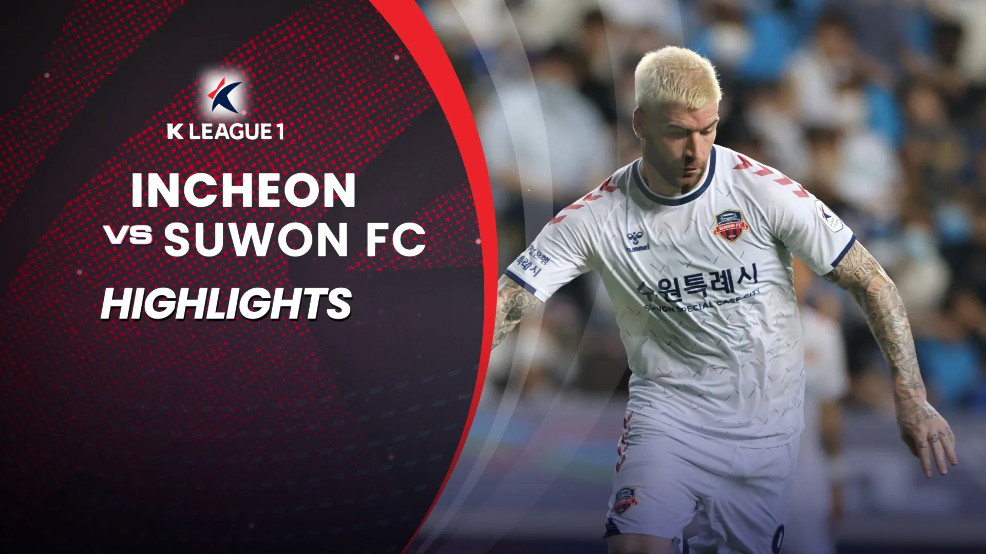 Highlights Incheon - Suwon FC (Vòng 20 - VĐQG Hàn Quốc 2022)