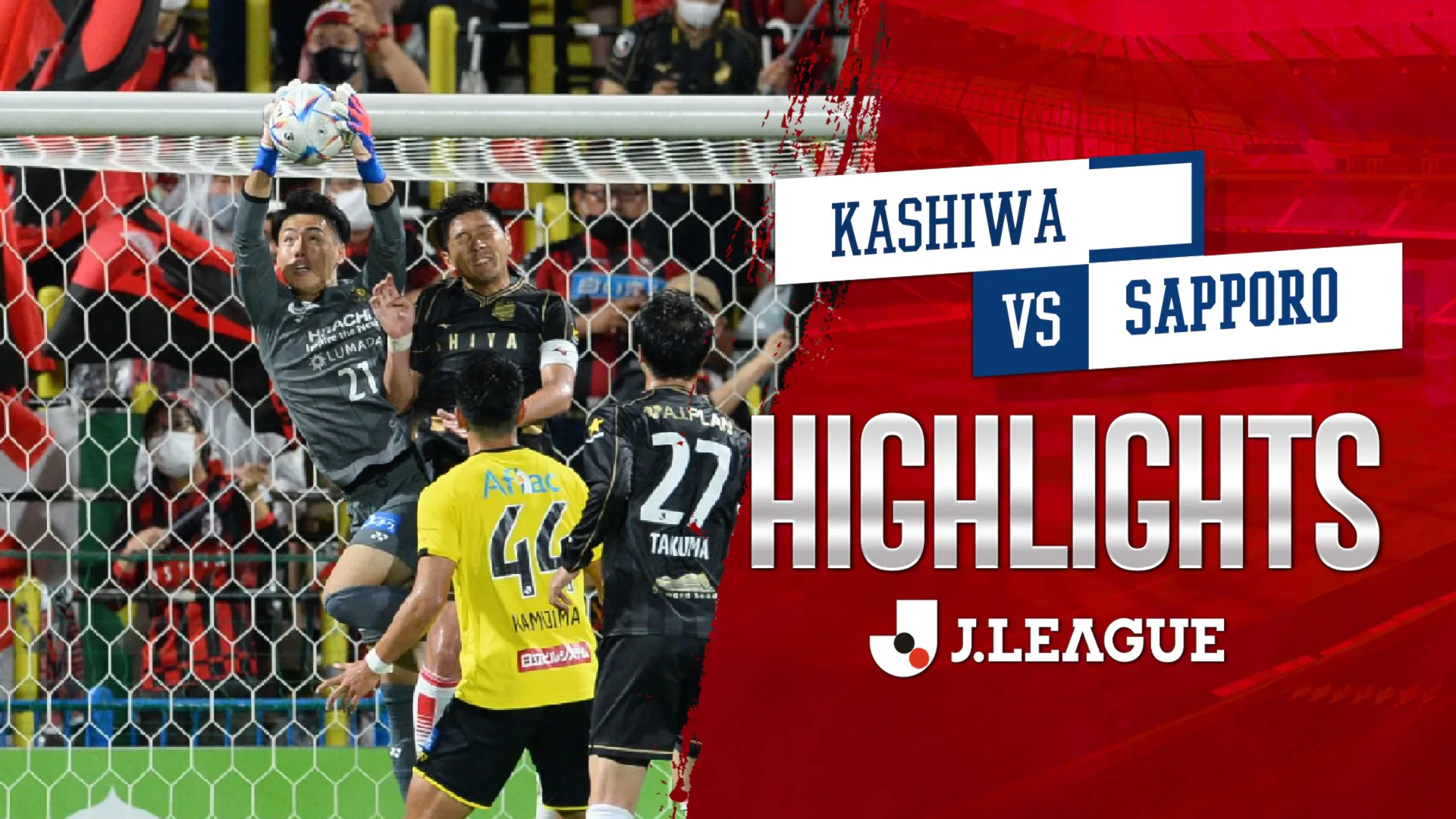 Highlights Kashiwa - Sapporo (Vòng 22 - VĐQG Nhật Bản 2022)
