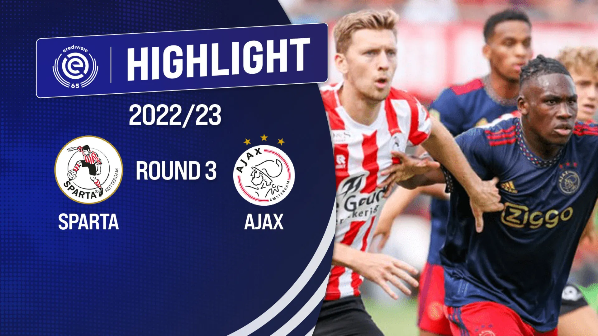 Highlights Sparta Rotterdam - Ajax (Vòng 3 - VĐQG Hà Lan 2022/23)