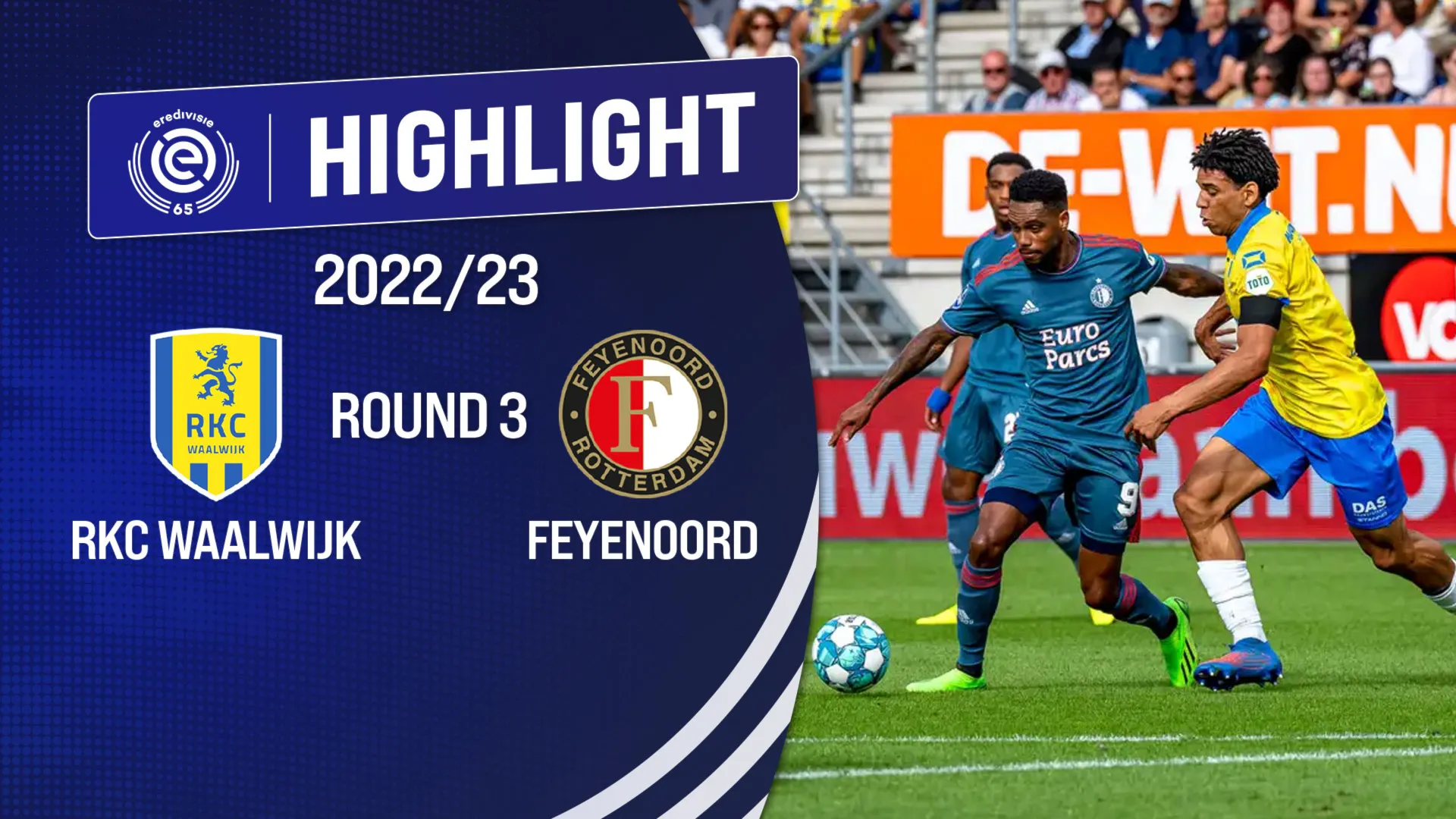 Highlights RKC Waalwijk - Feyenoord (Vòng 3 - VĐQG Hà Lan 2022/23)