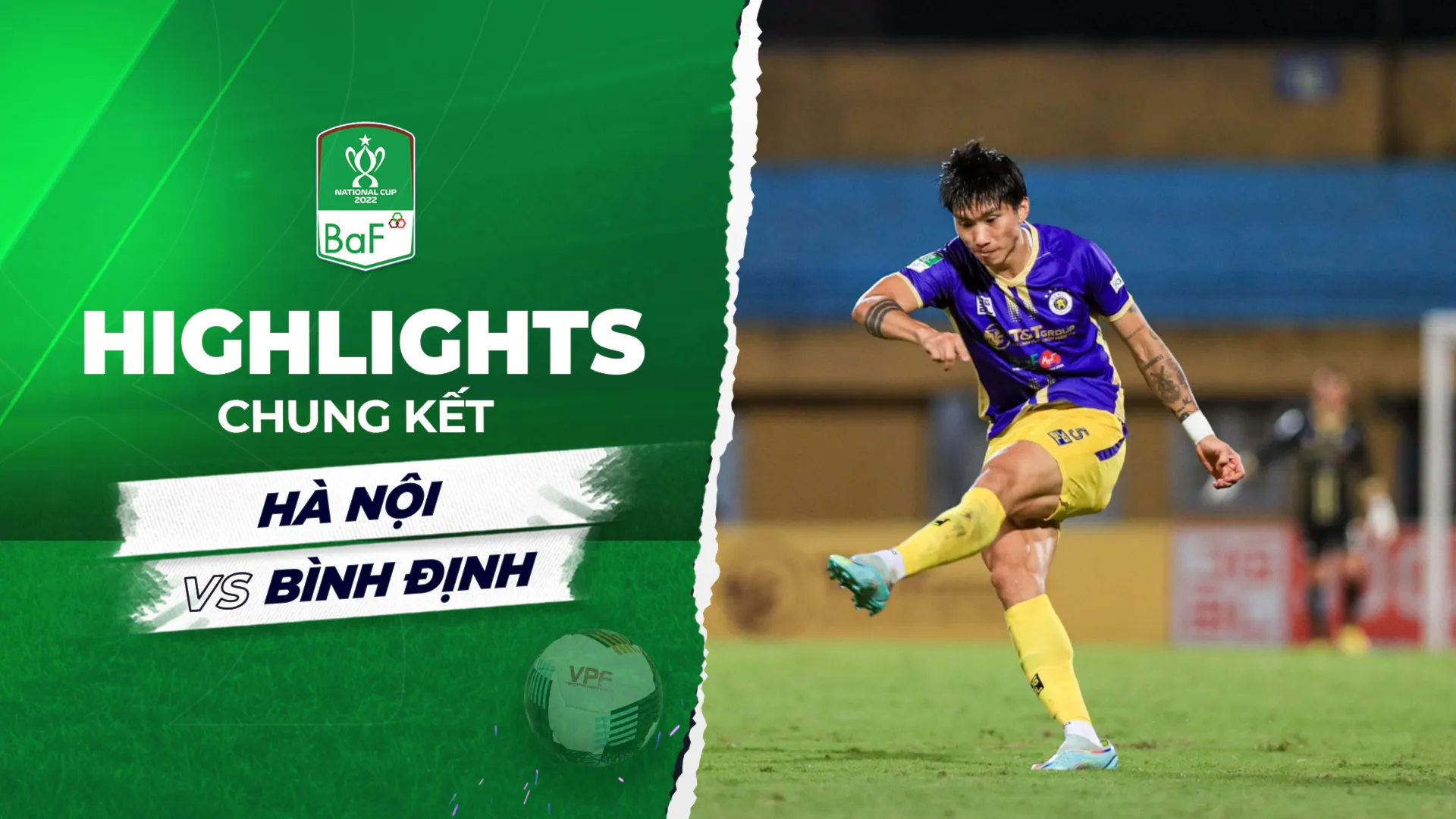 Highlights Hà Nội - Bình Định  (Chung Kết Cúp Quốc Gia 2022)