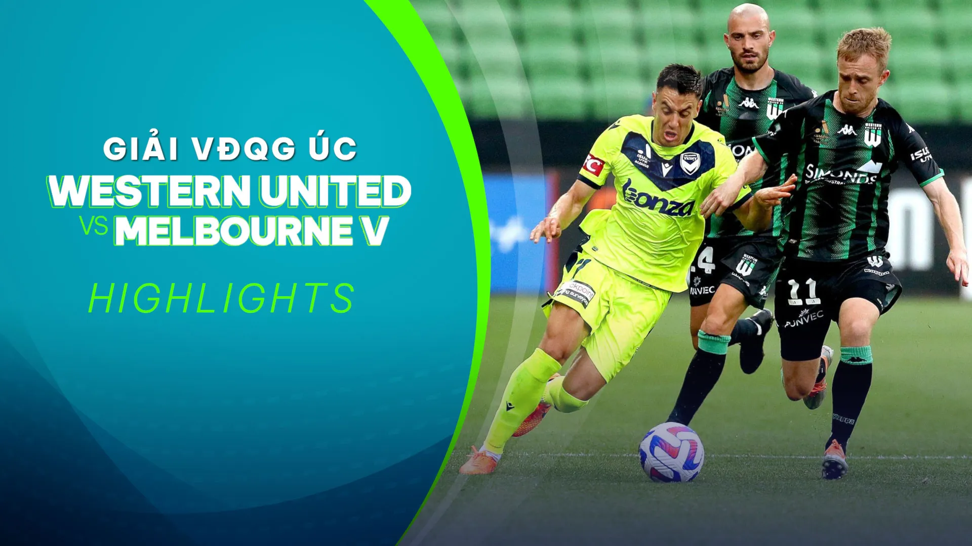 Highlights Western United FC - Melbourne Victory (Vòng 9 - VĐQG Úc 2022/23)