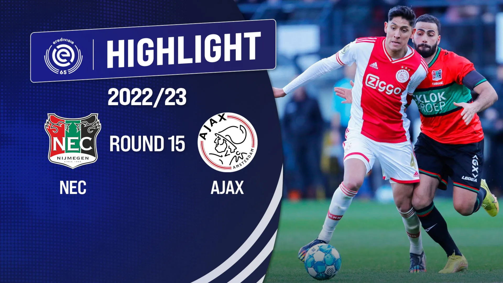 Highlight  NEC - Ajax (Vòng 15 - Giải VĐQG Hà Lan 2022/23)
