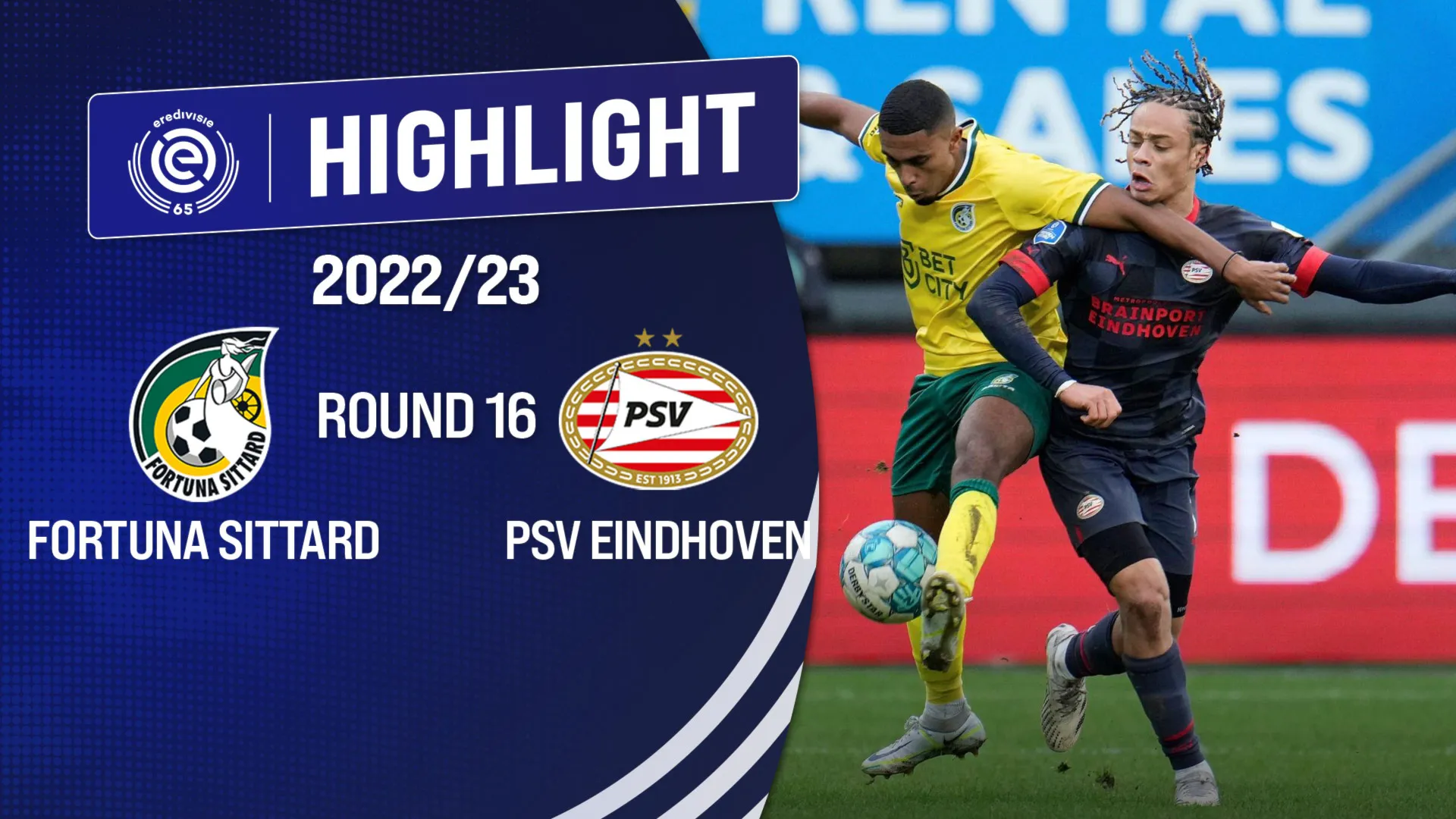 Highlight Fortuna Sittard - PSV Eindhoven (Vòng 16 - Giải VĐQG Hà Lan 2022/23)